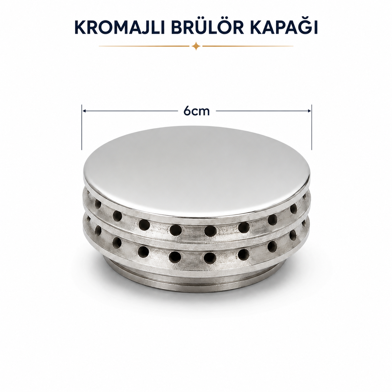Kromajlı Brülör Kapağı 6 cm
